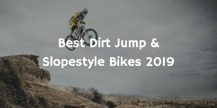 Top Dirt Jump Bikes