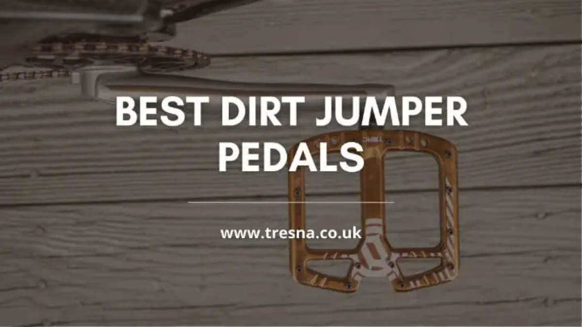 2023's Best Dirt Jumper Pedals | Top 8 Picks for Ultimate Control