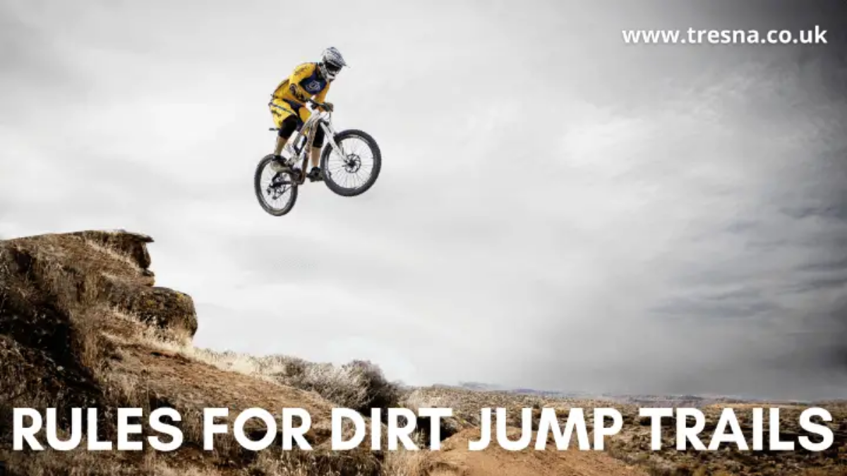 dirt jump trail etiquette