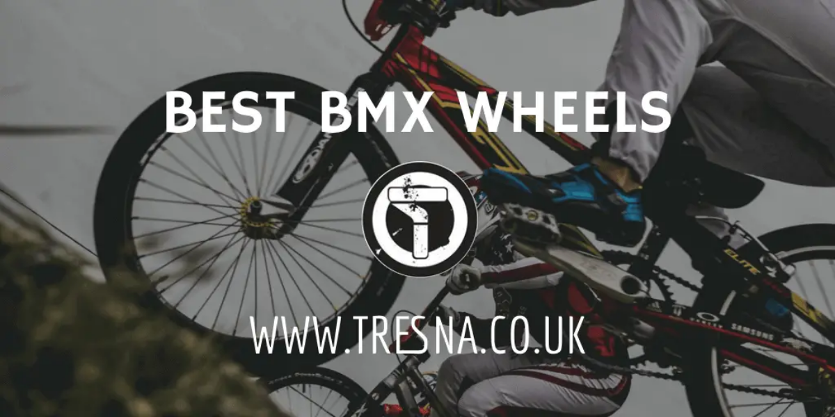 Best BMX wheels and Parts 2022