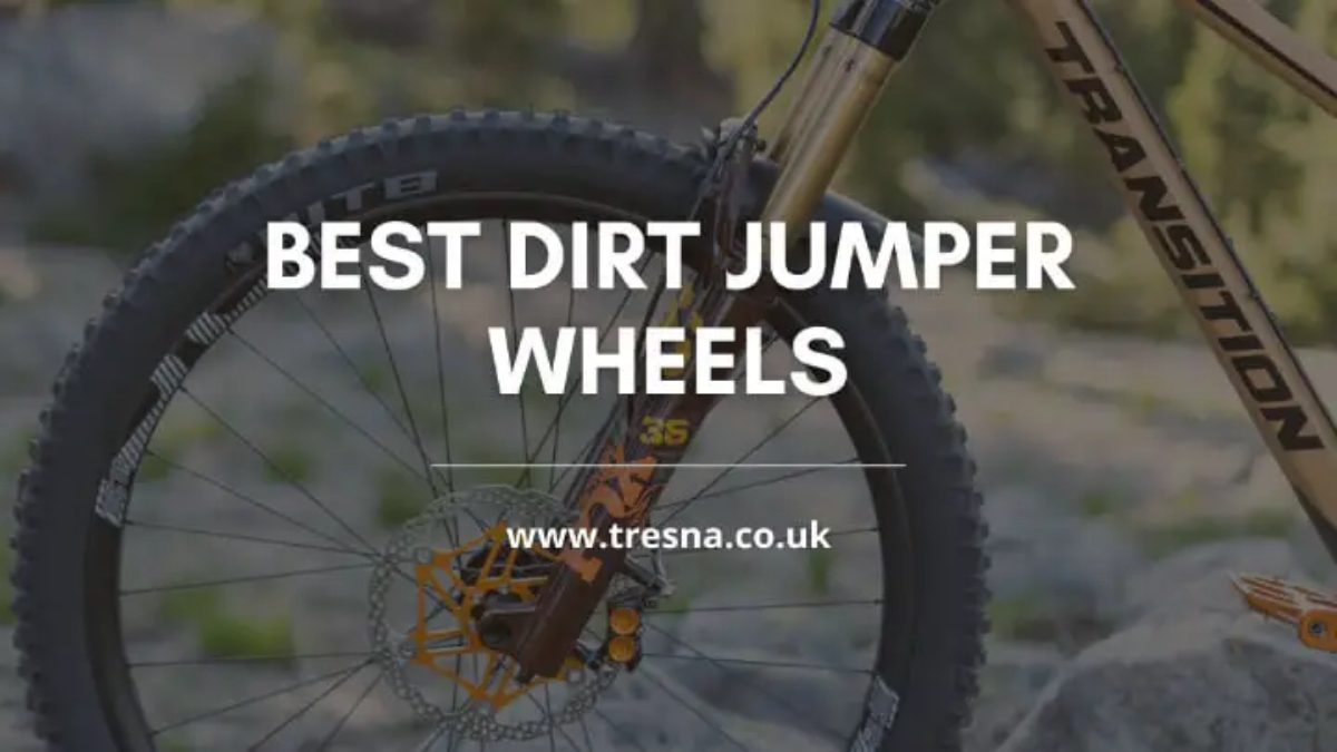 Best Dirt Jumper Wheels | Durable Wheelsets for Epic Dirt Jumps 2023