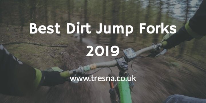 Dirt Jump Forks Best Bike Forks for Jump Riding 2023 Tresna