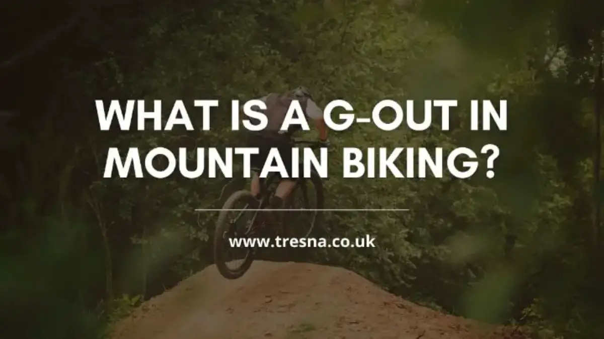 What Does G-Out Mean in MTB? A Guide to Mountain Bike Terminology