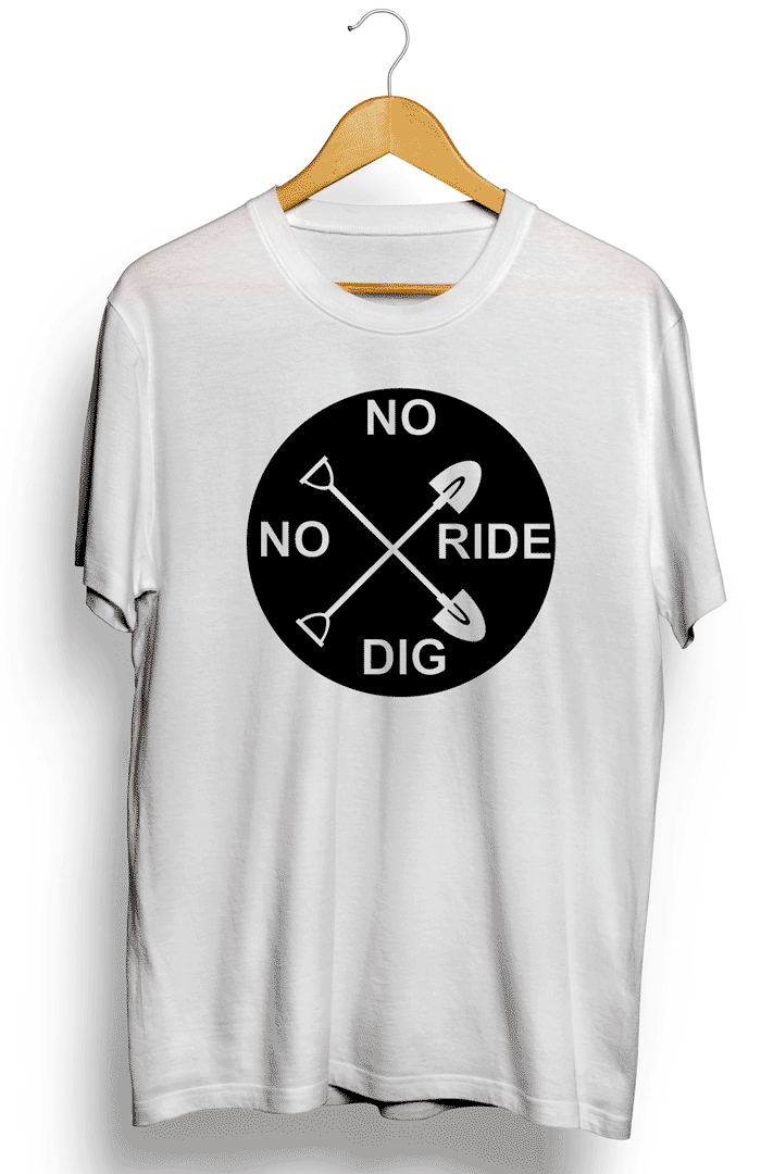 No Dig No Ride BMX t-shirt